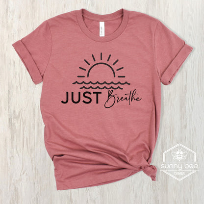 Just Breathe - Peaceful Vibes T-shirt - Black Design